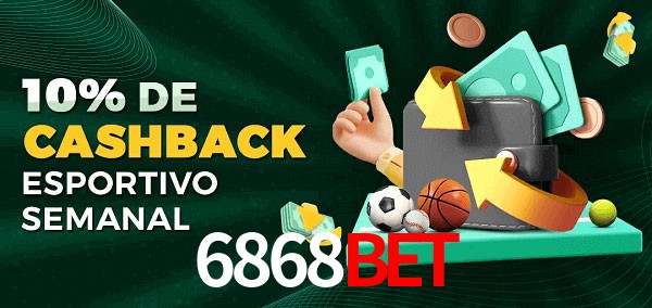 10% de bônus de cashback na 6868bet